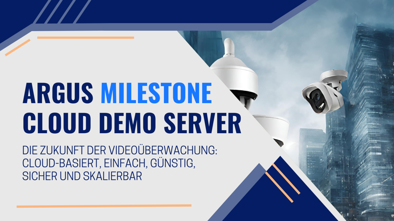 Argus Milestone Cloud Demo Server